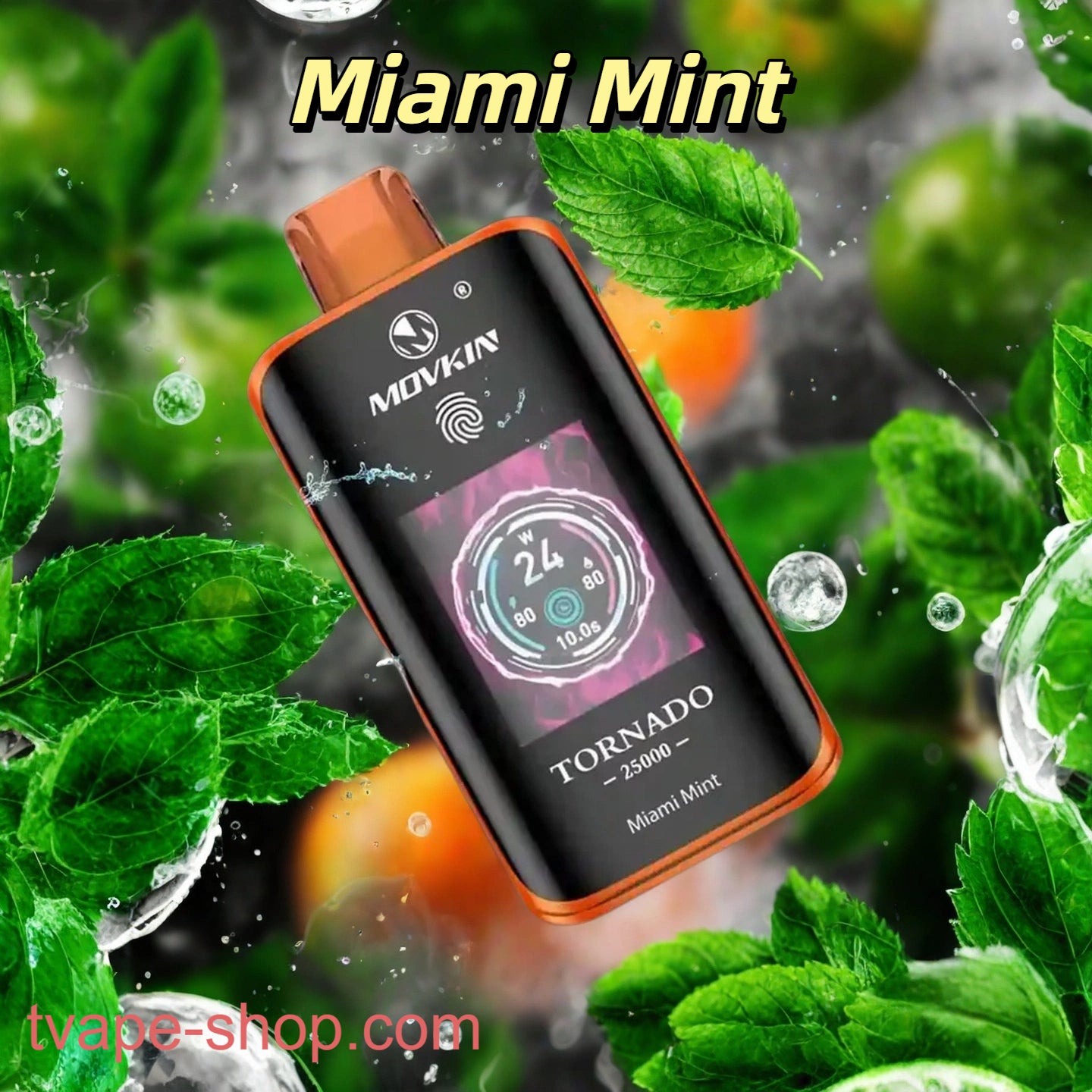 Tornado 25K Miami Mint